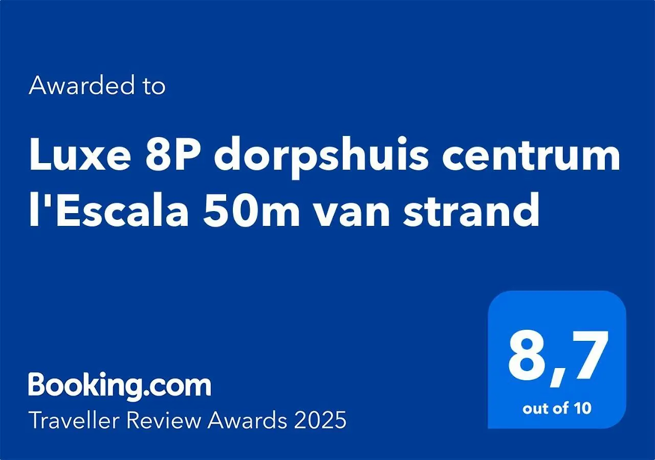 Holiday home Luxe 8P Dorpshuis Centrum L'Escala 50M Van Strand